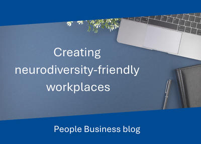 Creating Neurodiversity Friendly Workplaces
