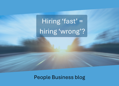 Hiring Fast = Hiring Wrong